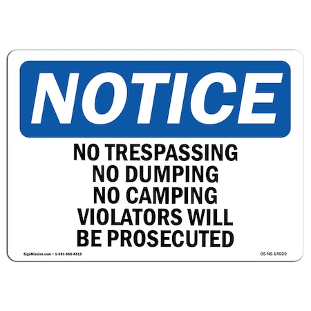 Signmission OSHA Sign, 7" H, 10" W, Aluminum, No Trespassing No Dumping No Camping Violators Sign, Landscape OS-NS-A-710-L-14929
